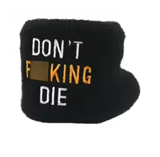 Don't F*cking Die