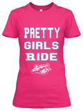 Pretty Girls Ride T-Shirt