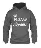 Braap Queen Hoodie