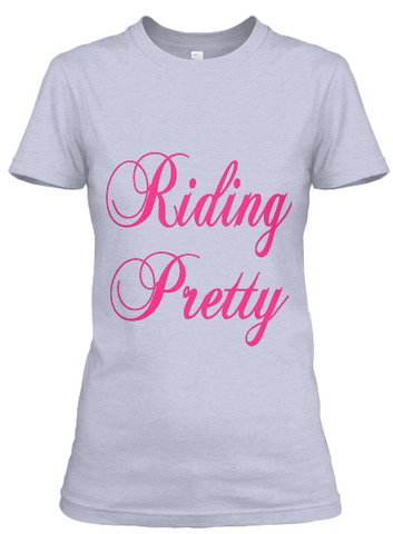 Riding Pretty T-Shirt